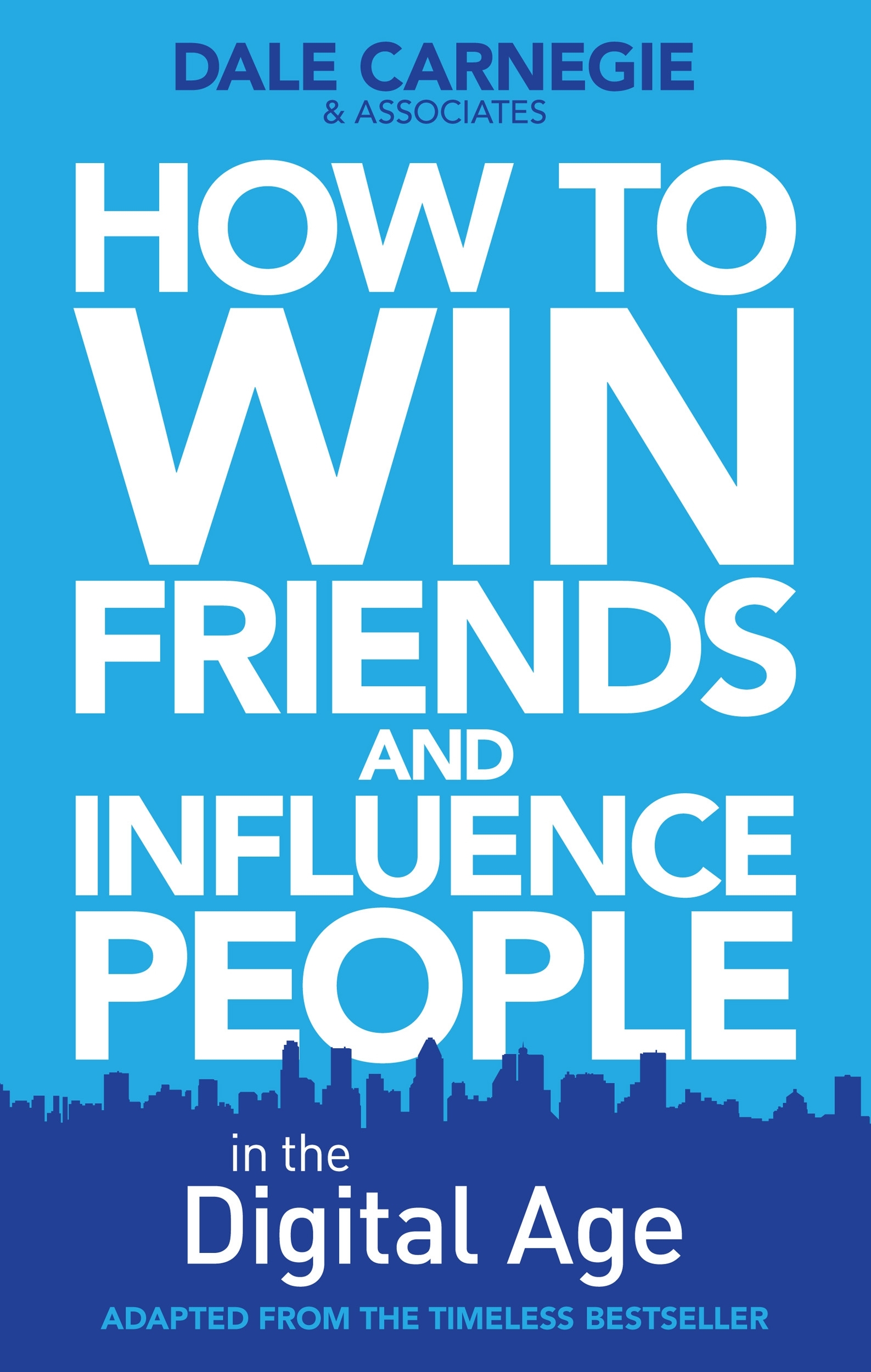 How To Win Friends and Influence People” by Dale Carnegie